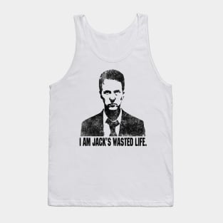 I'm Jack's wasted life Tank Top